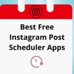 Best Free Instagram Post Scheduler Apps