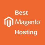 Best Magento Hosting