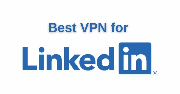 Best vpn for linkedin