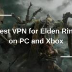 Best VPN for Elden Ring on PC and Xbox