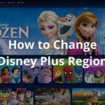 So ändern Sie die Disney Plus-Region