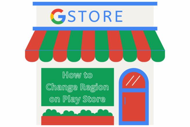 How to Change Region on Play Store