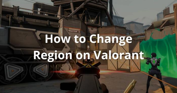 How to Change Region on Valorant