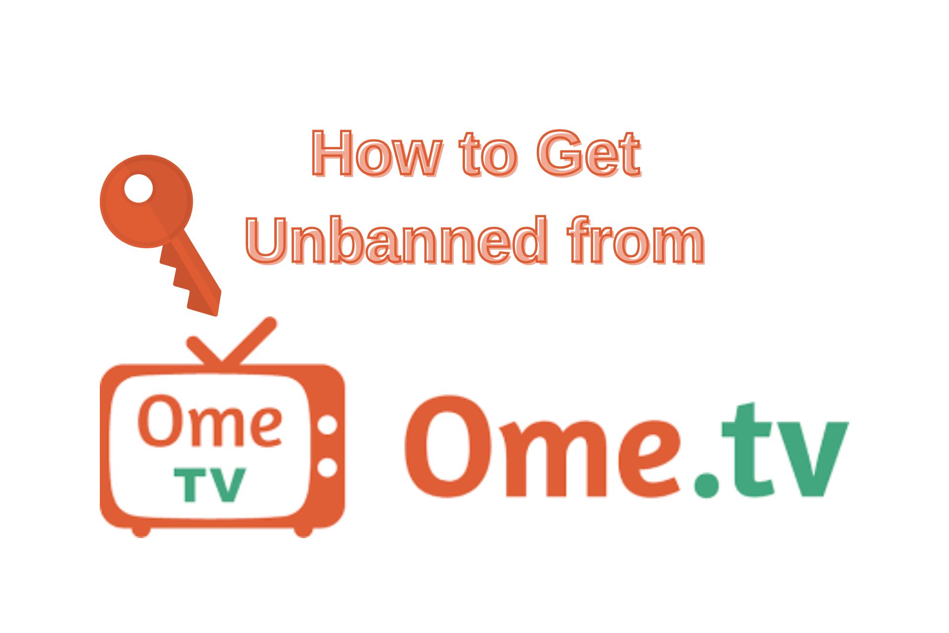 How to Get Unbanned from OmeTV