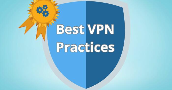 Best VPN Practices