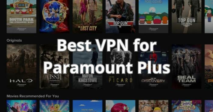 Best VPN for Paramount Plus