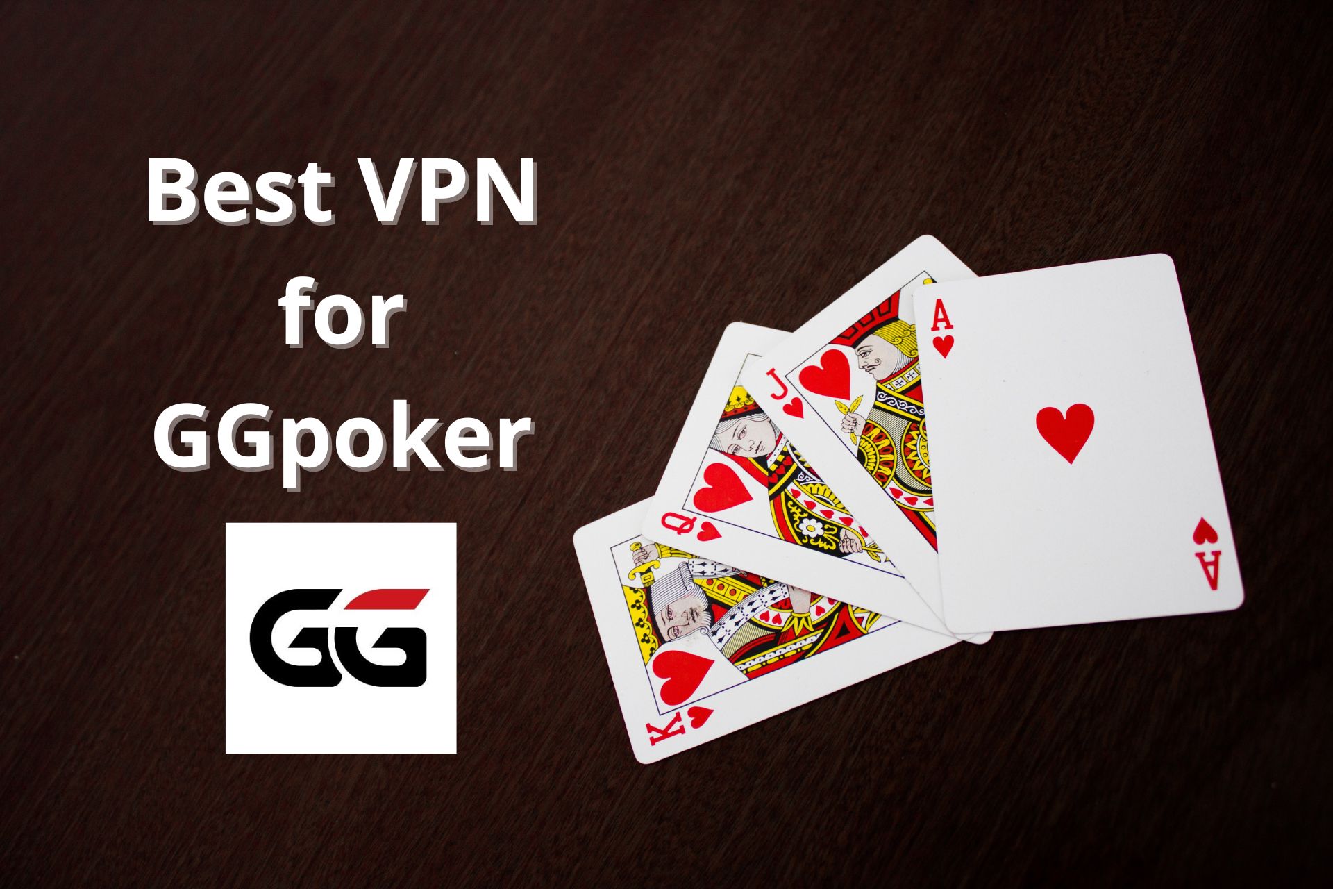 Best VPN for GGpoker