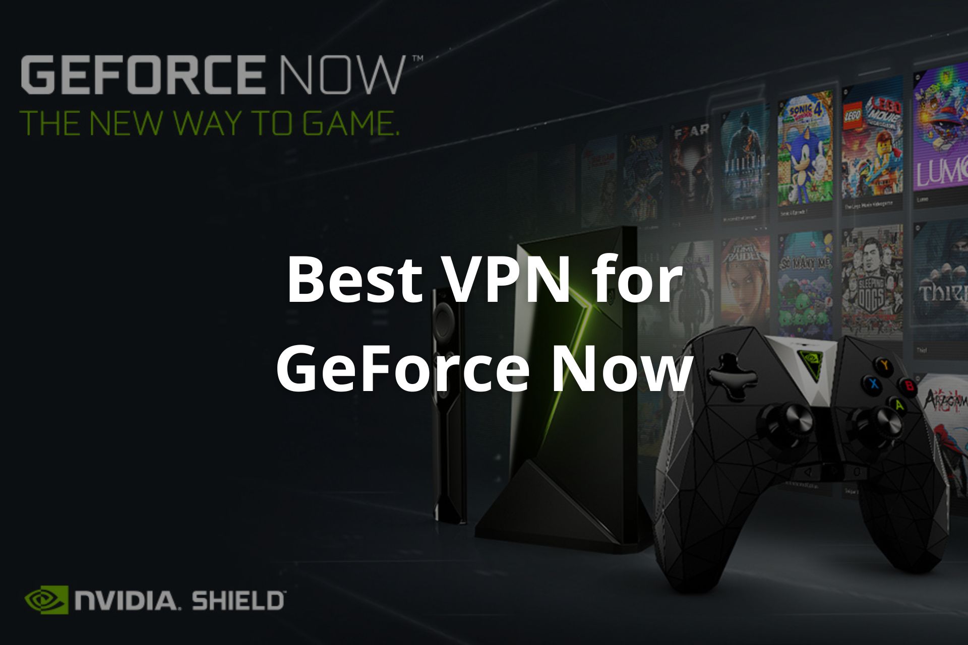 Best VPN for GeForce Now
