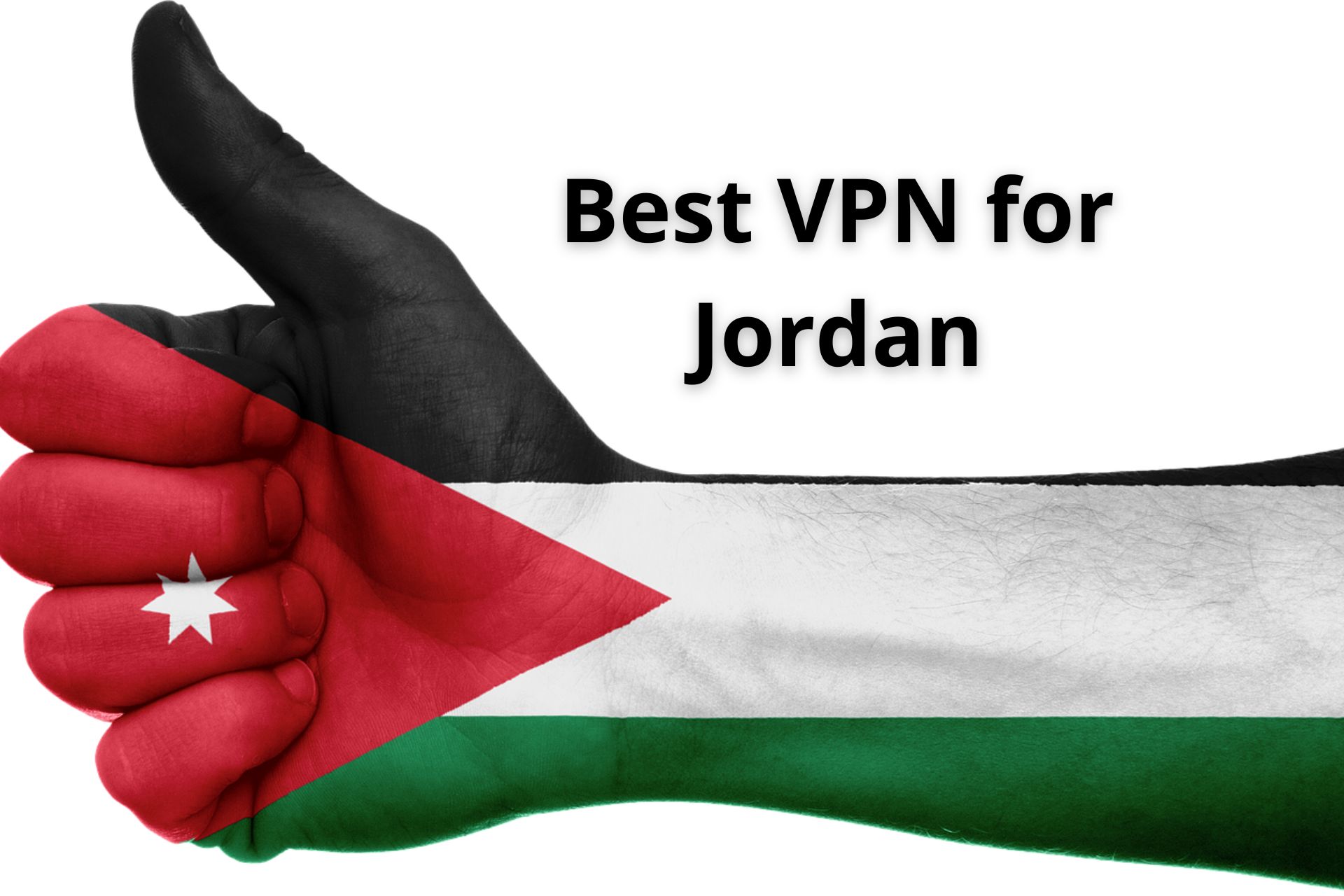 Best VPN for Jordan