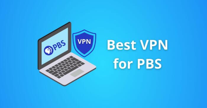 Best VPN for PBS