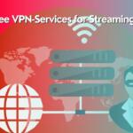 Best Free VPN-Services for Streaming and P2P