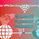 Best Free VPN-Services for Streaming and P2P