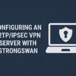 Configuring an L2TP/IPsec VPN Server with StrongSwan