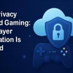 Data Privacy in Cloud Gaming: How Player Information Is Secured