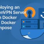 Deploying an OpenVPN Server with Docker and Docker Compose