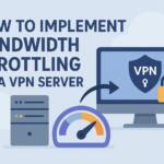 How to Implement Bandwidth Throttling on a VPN Server