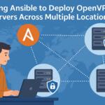 Using Ansible to Deploy OpenVPN Servers Across Multiple Locations