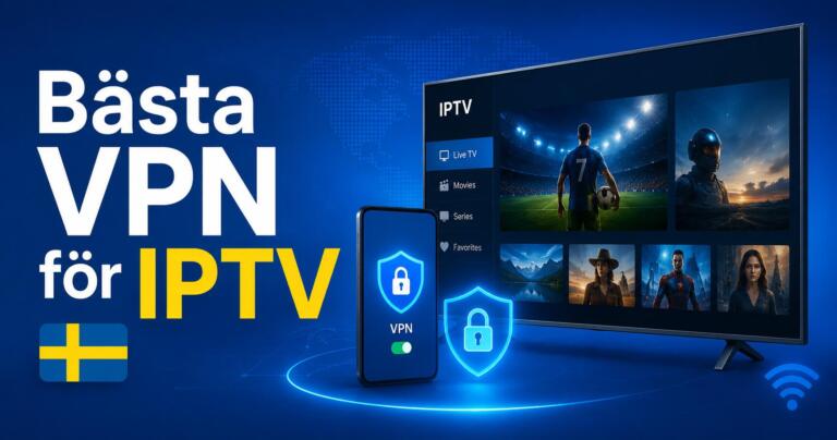 Bästa VPN för IPTV