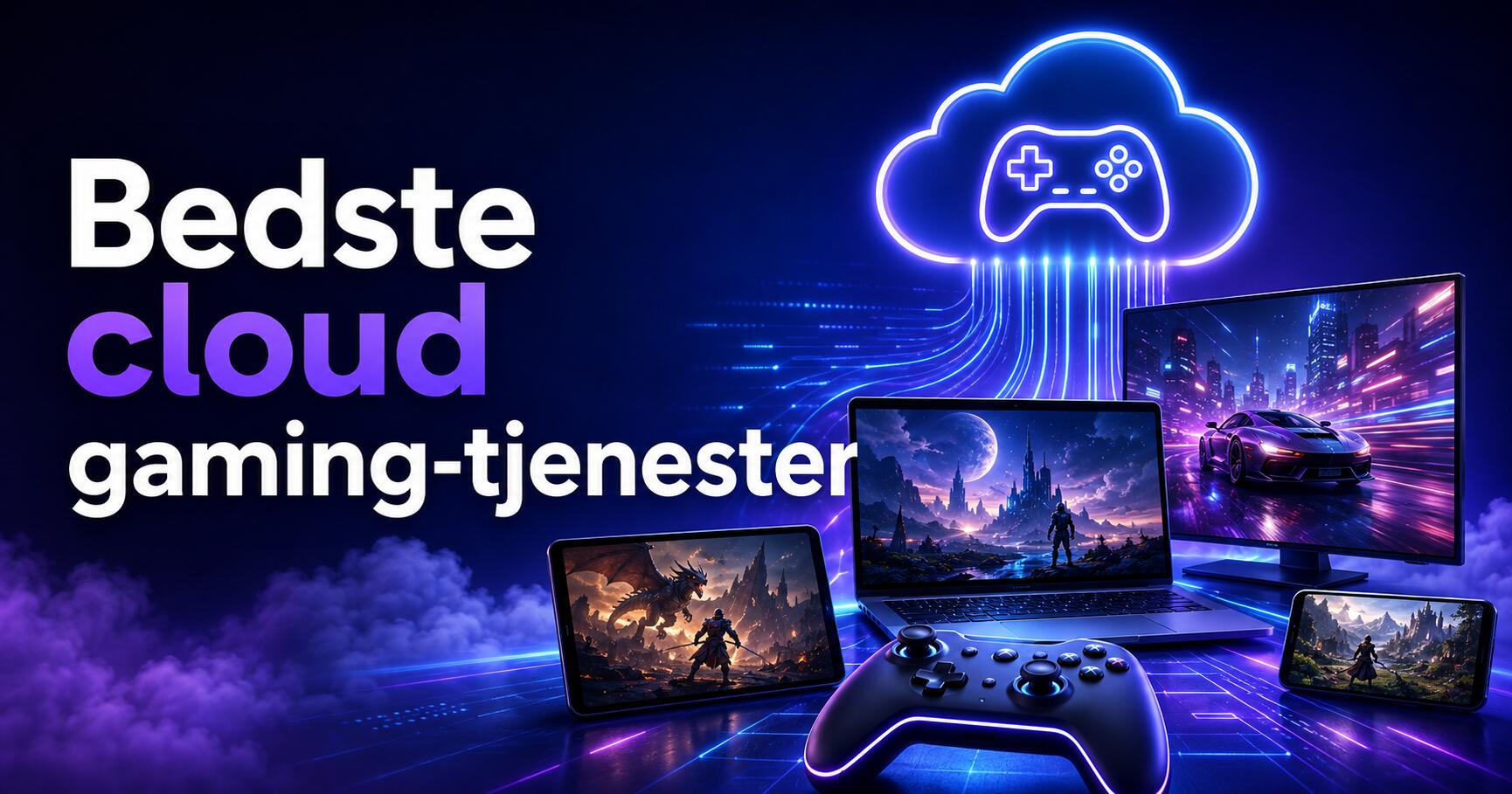Bedste cloud gaming-tjenester
