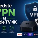 Bedste VPN til Apple TV 4K