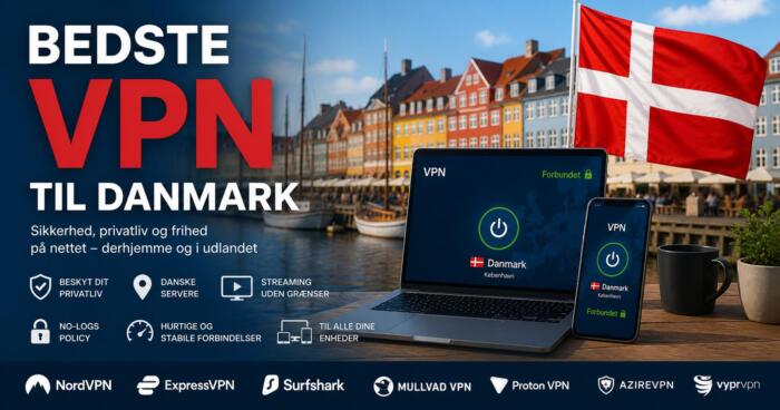 Bedste VPN til Danmark