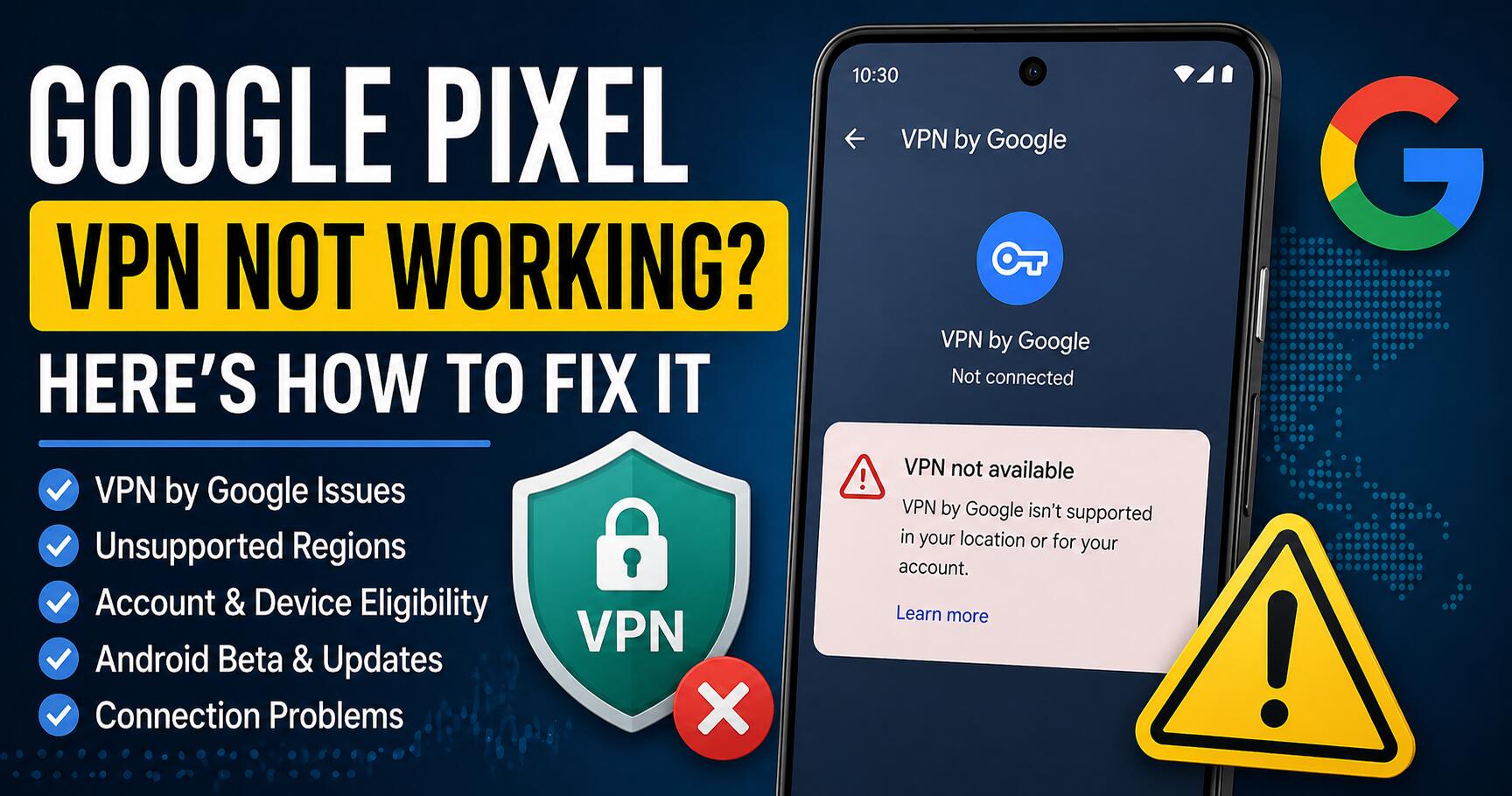 Google Pixel VPN Not Working? Here’s How to Fix in 2026