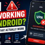 VPN not working on Android fix