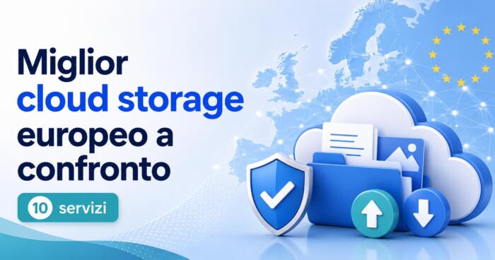 Miglior cloud storage europeo a confronto